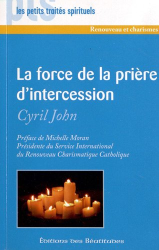 La force de la prière d'intercession
