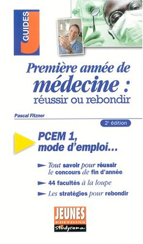Première année de médecine : réussir ou rebondir
