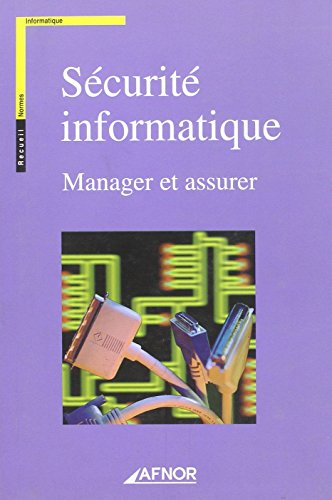 la securite informatique. manager et assurer
