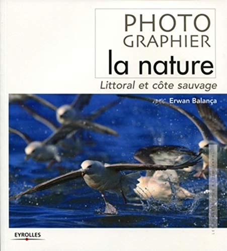 Photographier la nature : littoral et côte sauvage