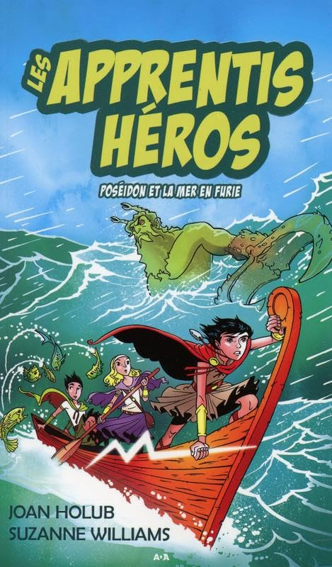 Les apprentis héros. Vol. 2. Poséidon et la mer en furie