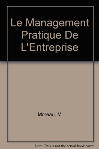 Le Management pratique de l'entreprise