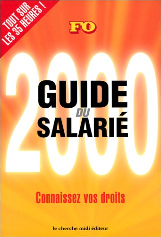 Le guide du salarié 2000