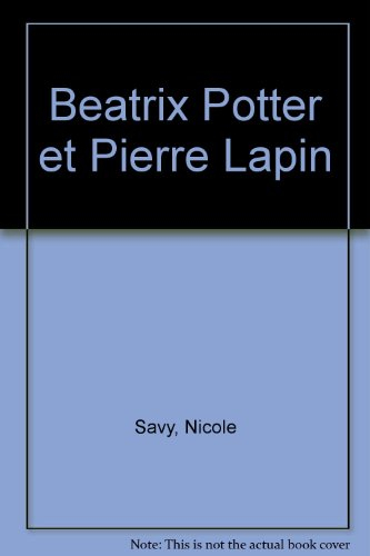 Beatrix Potter et Pierre Lapin
