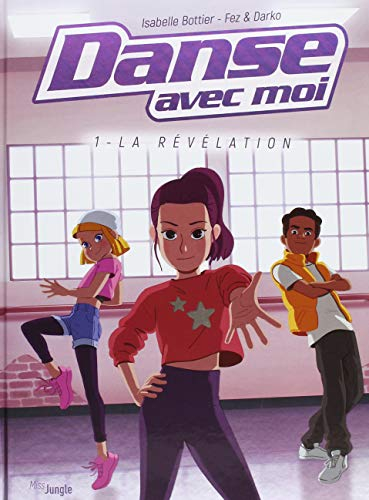 Danse avec moi. Vol. 1. La révélation