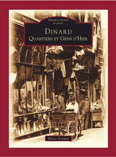 Dinard : quartier et gens d'hier