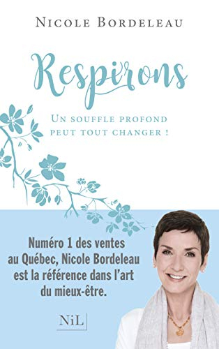 Respirons : un souffle profond peut tout changer !