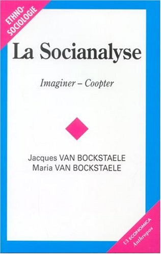 La socianalyse : imaginer-coopter