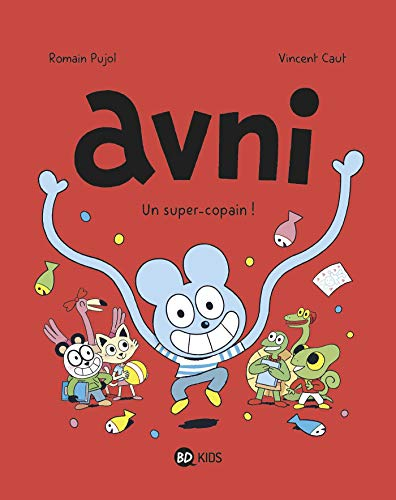 Avni. Vol. 2. Un super-copain !