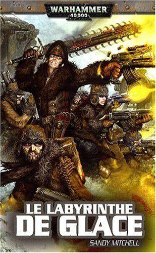 Ciaphas Cain : héros de l'imperium. Vol. 2. Le labyrinthe de glace