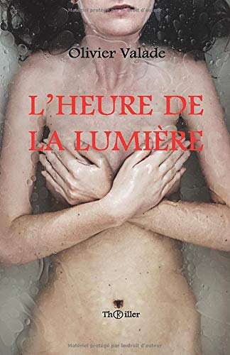 L'HEURE DE LA LUMIÈRE