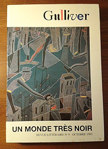 Gulliver, n° 9. Un Monde très noir