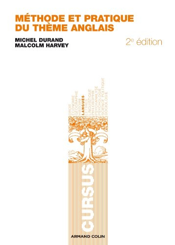Méthode et pratique du thème anglais