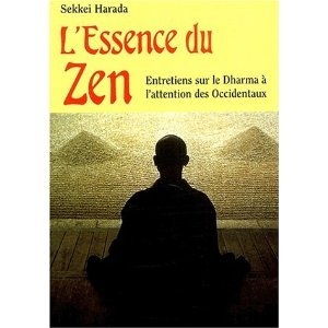 L'essence du zen : entretiens sur le dharma à l'attention des Occidentaux