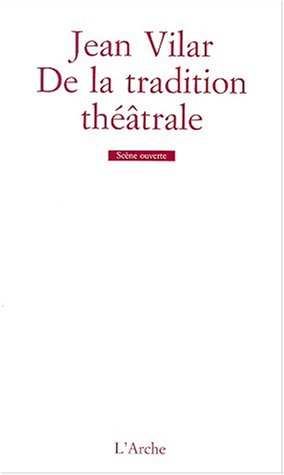 De la tradition théâtrale