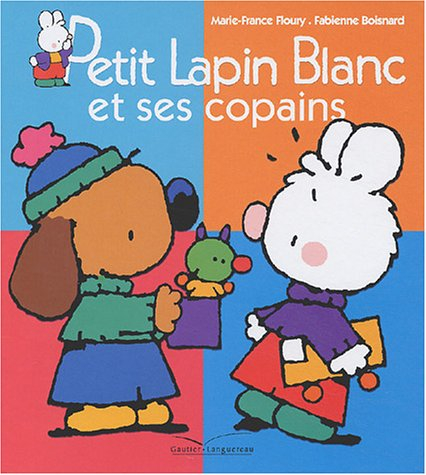 Petit Lapin blanc et ses copains