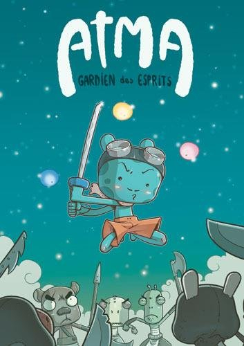 Atma : gardien des esprits. A la recherche de Sara