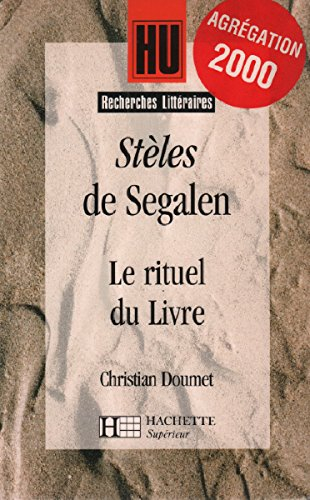 Stèles de Segalen : le rituel du livre