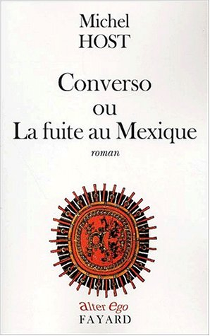 Converso ou La fuite au Mexique