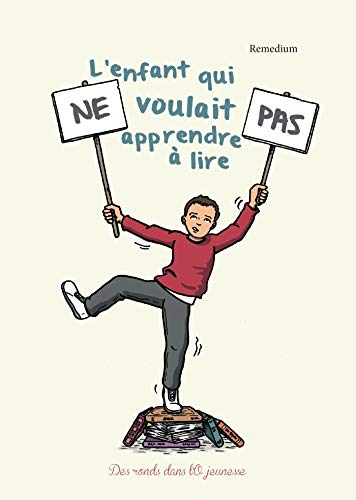 L'enfant qui ne voulait pas apprendre à lire