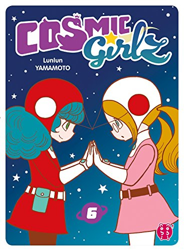 Cosmic girlz. Vol. 6