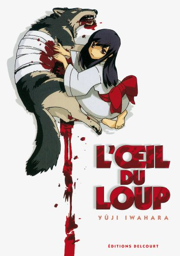 L'oeil du loup