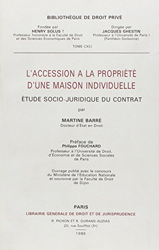 L'Accession à la propriété d'une maison individuelle : étude socio-juridique du contrat