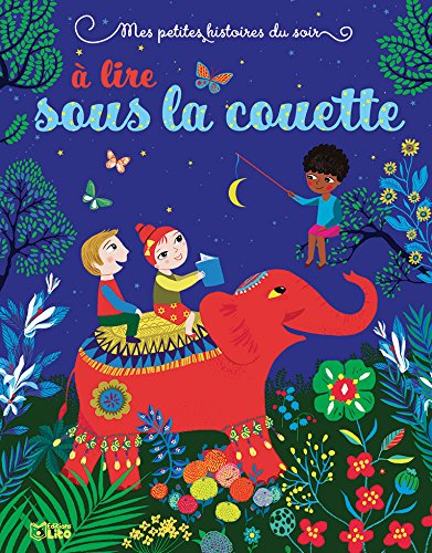 Mes petites histoires du soir à lire sous la couette