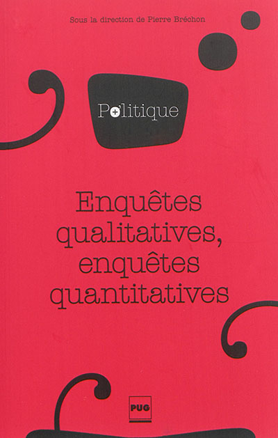Enquêtes qualitatives, enquêtes quantitatives
