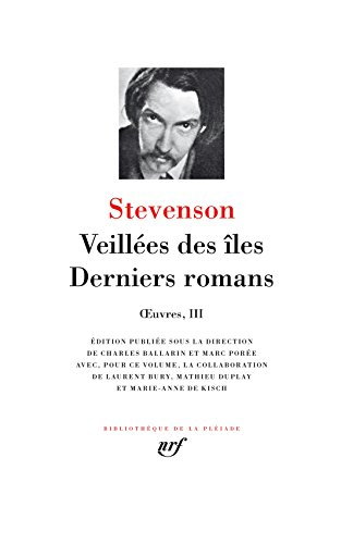 Oeuvres. Vol. 3. Veillées des îles, derniers romans
