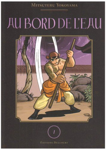 Au bord de l'eau. Vol. 1