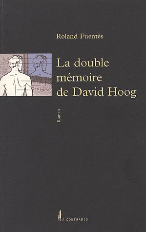 La double mémoire de David Hoog