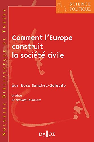 Comment l'Europe construit la société civile : les associations d'intérêt général face à l'Europe