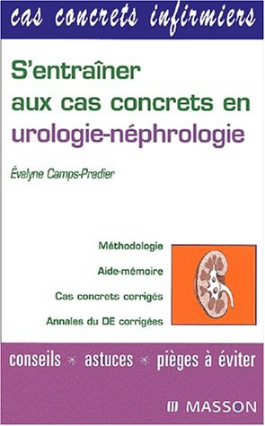 S'entraîner aux cas concrets en urologie-néphrologie
