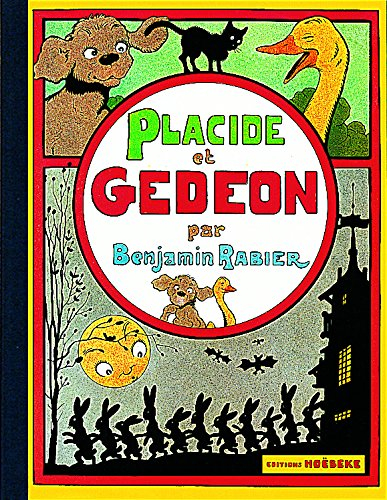 Les aventures de Gédéon. Placide et Gédéon