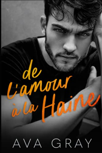 De l'amour à la haine