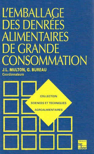 L'emballage des denrées alimentaires de grande consommation