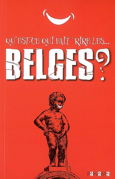 Qu'est-ce qui fait rire les... Belges ?