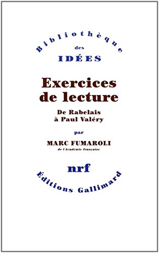 Exercices de lecture : de Rabelais à Paul Valéry