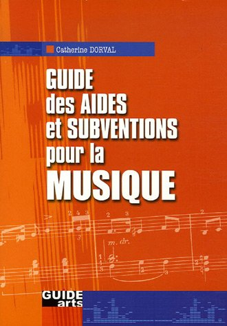 Guide des aides et subventions pour la musique