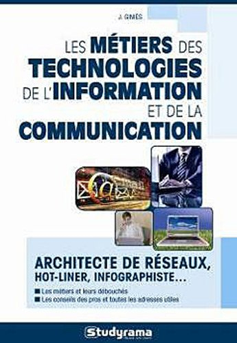 Les métiers des technologies de l'information et de la communication