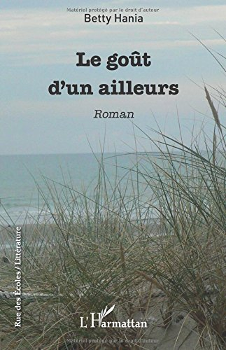 Le goût d'un ailleurs