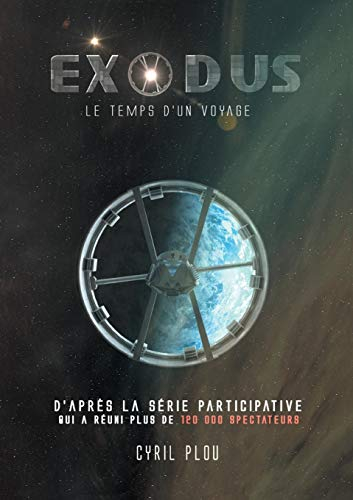 Exodus : Le temps d'un voyage