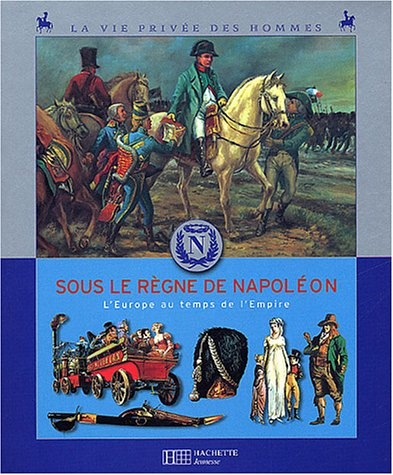 au temps de napoléon