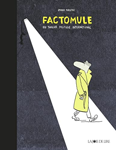 Factomule : grand thriller politique international