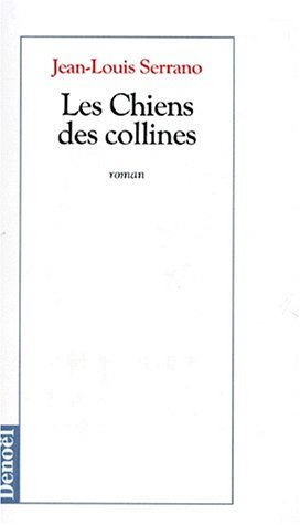 Les chiens des collines