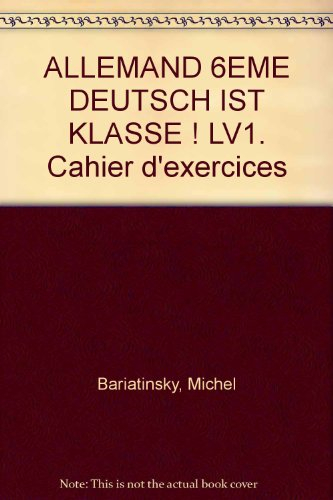 allemand 6eme deutsch ist klasse ! lv1. cahier d'exercices