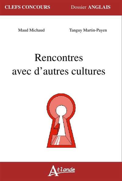 Rencontres avec d'autres cultures