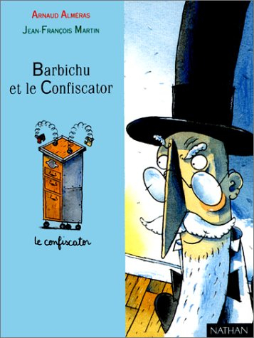 Barbichu et le confiscator
