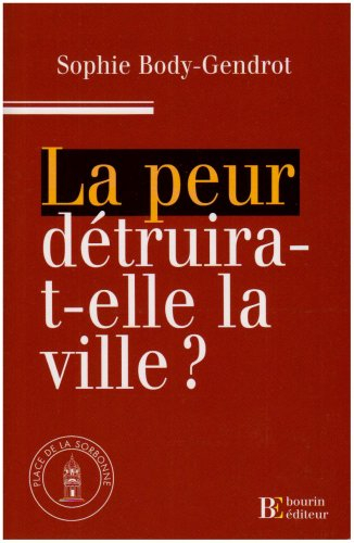 La peur détruira-t-elle la ville ?